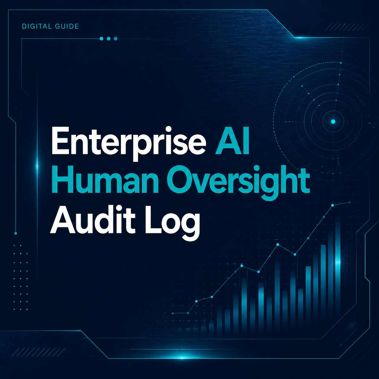 Enterprise AI Human Oversight Audit Log